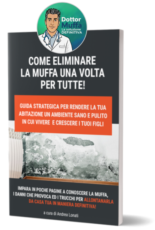 Dottor Muffa | Ebook "Come eliminare la muffa una volta per tutte"